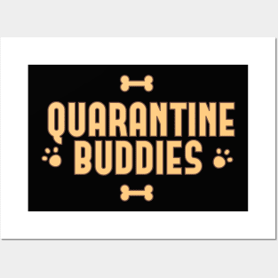 Quarantine Buddies. Stay Together. Stay home,Social Distancing T Shirt ,Funny Quarantine Shirts Posters and Art